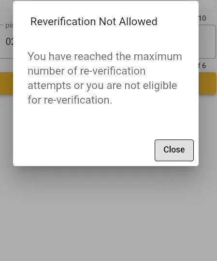 SASSA SRD pop-up dialog titled Reverification Not Allowed stating you have reached the maximum number of re-verification attempts or you are not eligible for re-verification, with a Close button